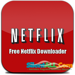 Free Netflix Download 5.1.0.420 Premium | Katılımsız | Full İndir