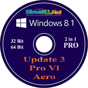 Windows 8.1 Update 3 Professional Vl Aero 2in1 x86 - x64 | Uefi | Esd | VIP